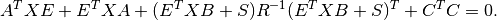 A^T X E + E^T X A
+ (E^T X B + S) R^{-1} (E^T X B + S)^T
+ C^T C = 0.